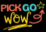 Pick Go Wow 